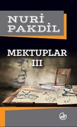 Mektuplar Cilt 3 - Edebiyat Dergisi Yayınları
