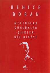 Mektuplar Günlükler Şiirler Bir Hikaye - Sosyal Tarih Yayınları