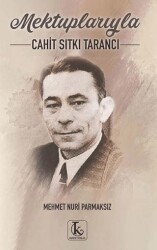 Mektuplarıyla Cahit Sıtkı Tarancı - Kamutay Yayınları