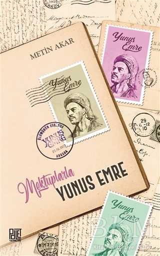 Mektuplarla Yunus Emre - Palet Yayınları