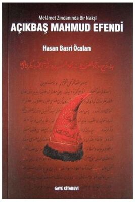 Melamet Zimnadından Bir Nakşi Açıkbaş Mahmud Efendi - 1