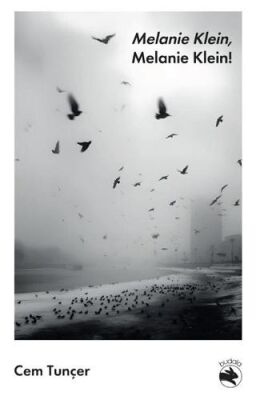 Melanie Klein, Melanie Klein! - 1
