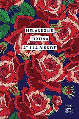Melankolik Fırtına - Siyah Kitap