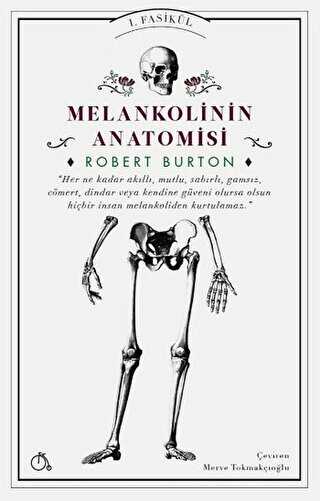 Melankolinin Anatomisi - Aylak Adam Kültür Sanat Yayıncılık