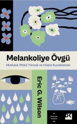 Melankoliye Övgü - Doğan Kitap