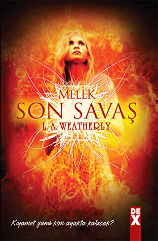 Melek 3 - Son Savaş - Dex Yayınevi
