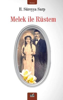 Melek İle Rüstem - 1