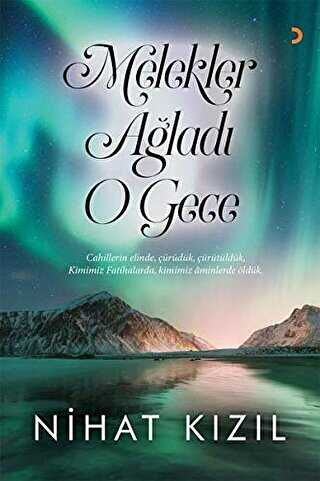 Melekler Ağladı O Gece - 1