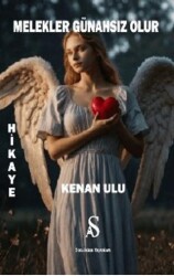 Melekler Günahsız Olur - Son Adım Yayınları