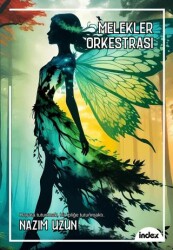 Melekler Orkestrası - İndex Yayınları