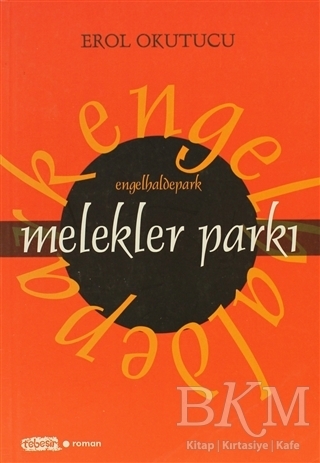 Melekler Parkı - Tebeşir Yayınları