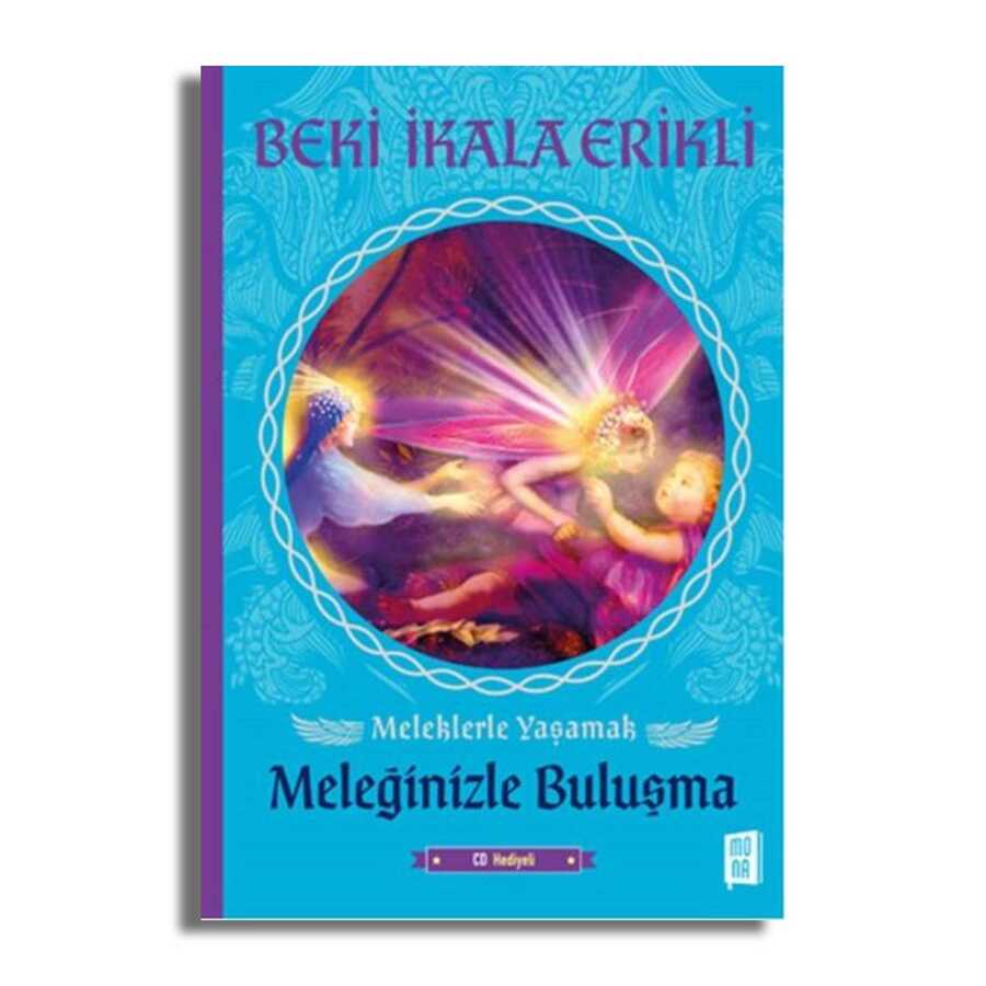 Meleklerle Yaşamak - Meleğinizle Buluşma - 1