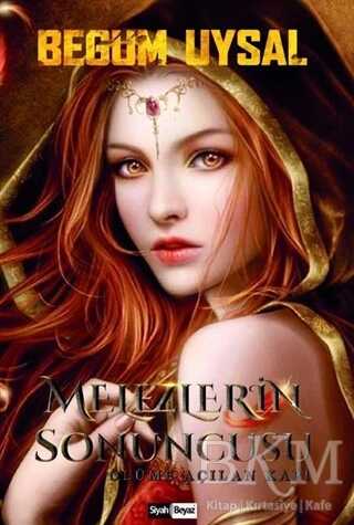 Melezlerin Sonuncusu - Siyah Beyaz Yayınları