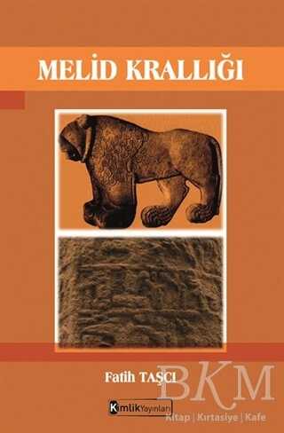 Melid Krallığı - Kimlik Yayınları