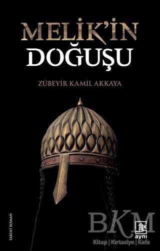 Melik’in Doğuşu - Aynı Kitap
