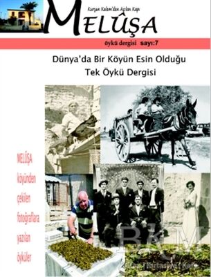 Meluşa Öykü Dergisi Sayı: 7 Temmuz - Ağustos - Eylül Sayısı 2019 - 1