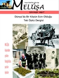 Meluşa Öykü Dergisi Sayı: 7 Temmuz - Ağustos - Eylül Sayısı 2019 - Neziher Yayınları