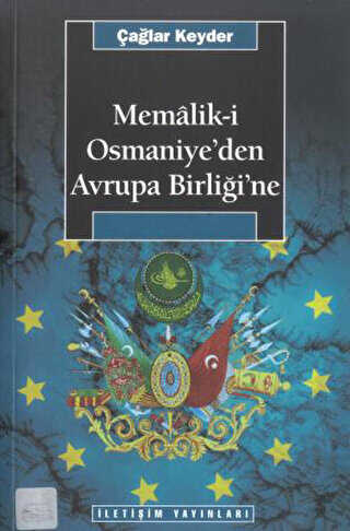 Memalik-i Osmaniye’den Avrupa Birliğine