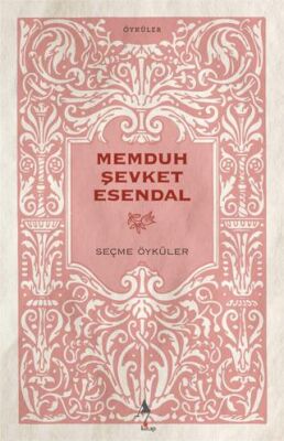 Memduh Şevket Esendal - Seçme Öyküler - 1