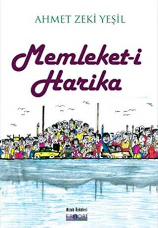 Memleket-i Harika - Favori Yayınları