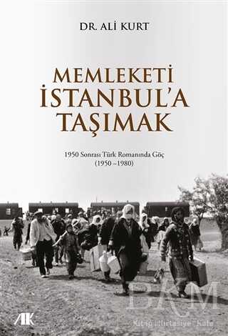 Memleketi İstanbul’a Taşımak - Akademik Kitaplar