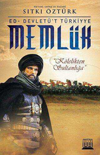 Memlük - Ed - Devletü`t Türkiyye - Anatolia Kitap