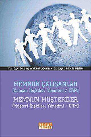 Memnun Çalışanlar - Memnun Müşteriler - Detay Yayıncılık