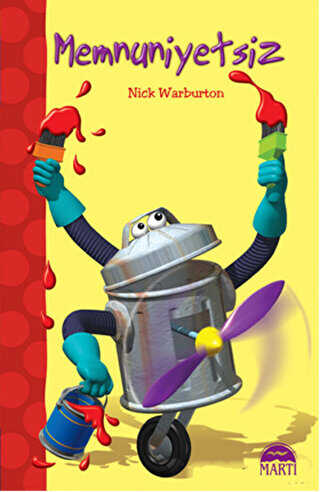 MEMNUNİYETSİZ - Martı Çocuk Yayınları