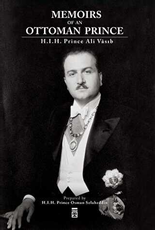 Memoirs Of An Ottoman Prince - Timaş Publishing