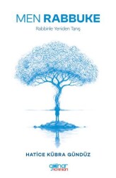Men Rabbuke Rabbinle Yeniden Tanış - Gülnar Yayınları