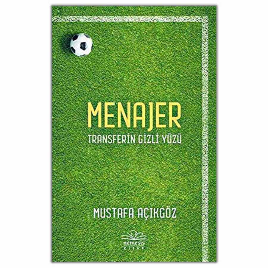 Menajer - Transferin Gizli Yüzü - Nemesis Kitap