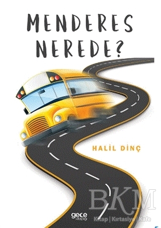 Menderes Nerede? - Gece Kitaplığı