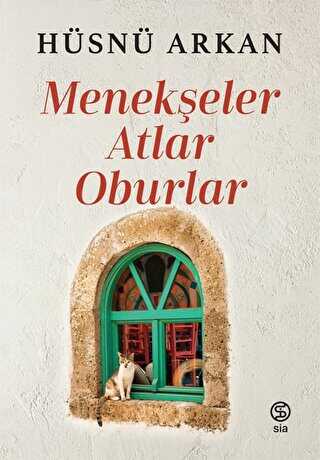 Menekşeler, Atlar, Oburlar - 1