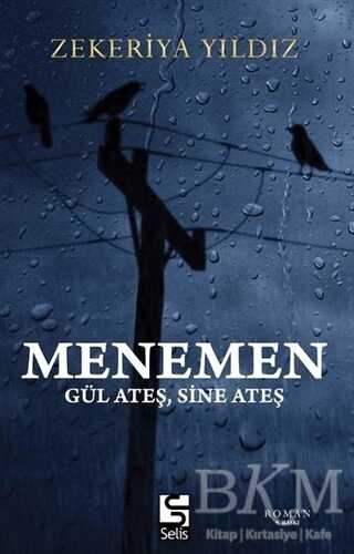 Menemen - Gül Ateş, Sine Ateş - Selis Kitaplar