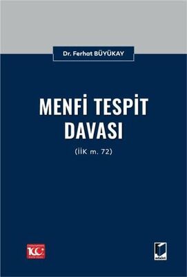 Menfi Tespit Davası İİK m. 72 - 1