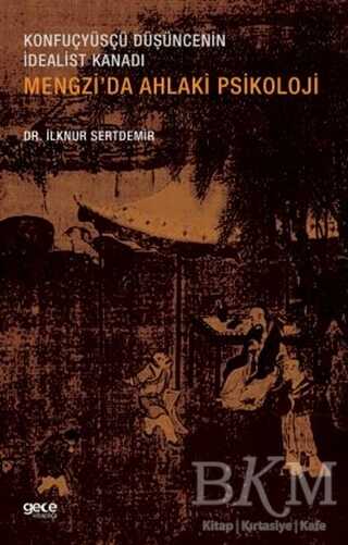 Mengzi’da Ahlaki Psikoloji - 1
