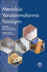 Menisküs Yaralanmalarına Yaklaşım - EMA Tıp Kitabevi