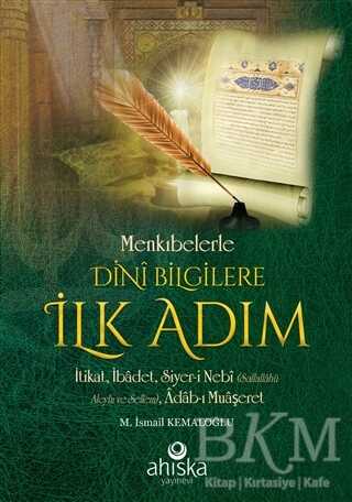 Menkıbelerle Dini Bilgilere İlk Adım - Ahıska Yayınevi