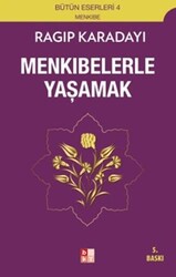Menkıbelerle Yaşamak - Babıali Kültür Yayıncılığı