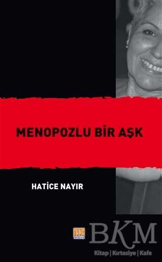 Menopozlu Bir Aşk - Tunç Yayıncılık