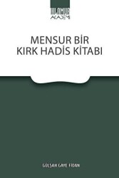 Mensur Bir Kırk Hadis Kitabı - Ihlamur Akademi