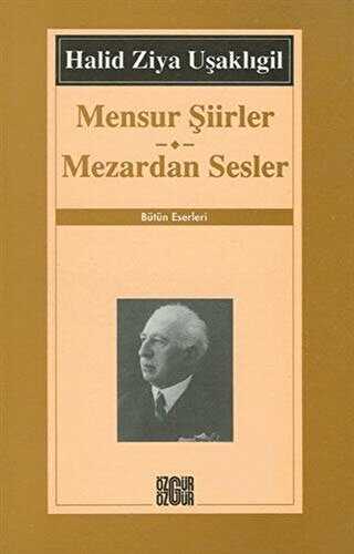 Mensur Şiirler Mezardan Sesler Bütün Eserleri - Özgür Yayınları
