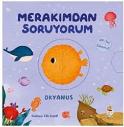 Merakımdan Soruyorum - Okyanus - Sincap Kitap