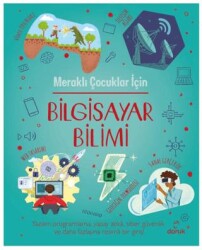 Meraklı Çocuklar İçin Bilgisayar Bilimi - Doruk Yayınları