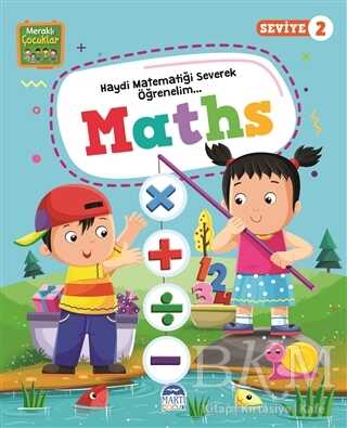 Meraklı Çocuklar Maths - Seviye 2 - Martı Çocuk Yayınları