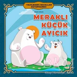 Meraklı Küçük Ayıcık - Yayınevi Medya Grubu