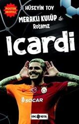 Meraklı Kulüp ile Rotamız Icardi - Genç Hayat