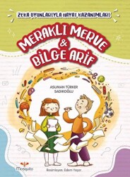 Meraklı Merve ve Bilge Arif - Mosquito Yayınları
