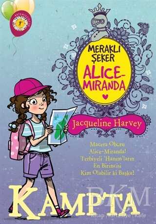 Meraklı Şeker Alice Miranda Kampta - Artemis Yayınları
