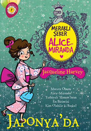 Meraklı Şeker Alice Miranda Japonya`da - Artemis Yayınları